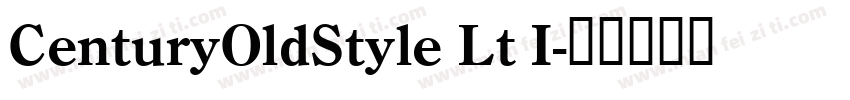 CenturyOldStyle Lt I字体转换